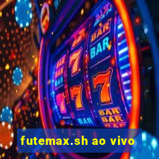 futemax.sh ao vivo